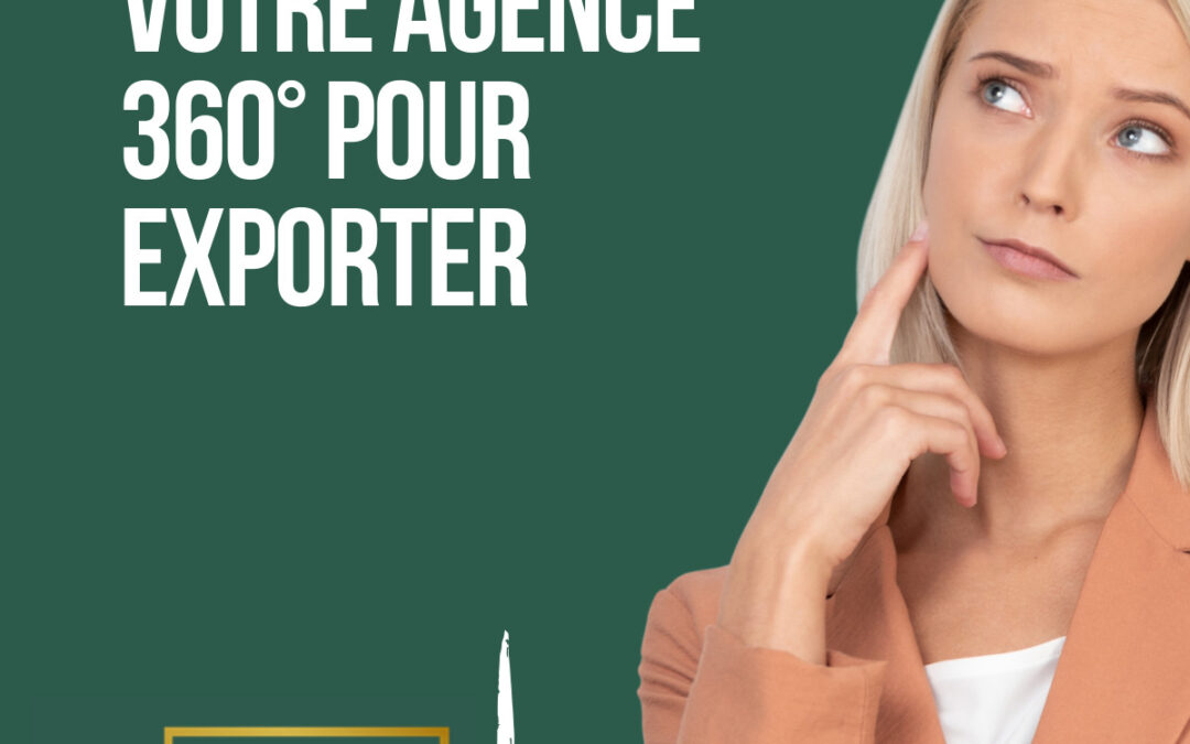 LETMICI : Votre agence 360° pour exporter !